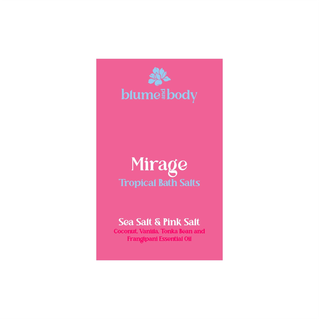 Blume & Body Tropical Bath Salt - MIRAGE